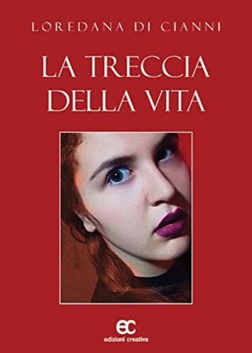 La treccia della vita La treccia della vita